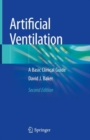 Image for Artificial Ventilation: A Basic Clinical Guide