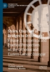Image for Stolen churches or bridges to orthodoxy?.: (Ecumenical and practical perspectives on the Orthodox and Eastern-Catholic dialogue) : Volume 2,