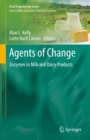 Image for Agents of Change: Enzymes in Milk and Dairy Products