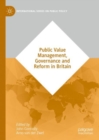 Image for Public value management, governance and reform in Britain