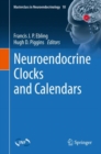Image for Neuroendocrine Clocks and Calendars