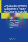 Image for Surgical and Perioperative Management of Patients With Anatomic Anomalies