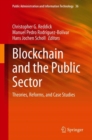 Image for Blockchain and the Public Sector: Theories, Reforms, and Case Studies
