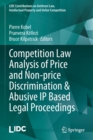 Image for Competition Law Analysis of Price and Non-price Discrimination &amp; Abusive IP Based Legal Proceedings
