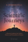Image for Scientific Journeys : A Physicist Explores the Culture, History and Personalities of Science