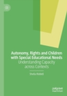 Image for Autonomy, Rights and Children with Special Educational Needs