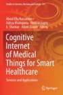 Image for Cognitive Internet of Medical Things for Smart Healthcare