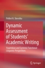 Image for Dynamic Assessment of Students&#39; Academic Writing: Vygotskian and Systemic Functional Linguistic Perspectives