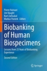 Image for Biobanking of human biospecimens  : lessons from 25 years of biobanking experience