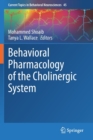 Image for Behavioral Pharmacology of the Cholinergic System
