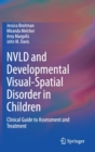 Image for NVLD and Developmental Visual-Spatial Disorder in Children : Clinical Guide to Assessment and Treatment