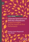Image for Corporate governance and diversity in boardrooms  : empirical insights into the impact on firm performance