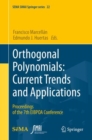 Image for Orthogonal Polynomials: Current Trends and Applications : Proceedings of the 7th EIBPOA Conference