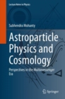 Image for Astroparticle Physics and Cosmology: Perspectives in the Multimessenger Era