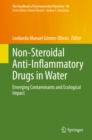 Image for Non-Steroidal Anti-Inflammatory Drugs in Water: Emerging Contaminants and Ecological Impact
