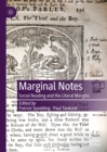 Image for Marginal Notes: Social Reading and the Literal Margins