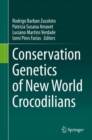 Image for Conservation Genetics of New World Crocodilians