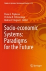Image for Socio-economic systems  : paradigms for the future