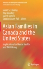 Image for Asian families in Canada and the United States  : implications for mental health and well-being