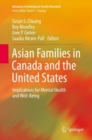 Image for Asian Families in Canada and the United States: Implications for Mental Health and Well-Being