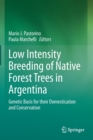 Image for Low Intensity Breeding of Native Forest Trees in Argentina