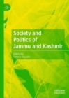 Image for Society and Politics of Jammu and Kashmir