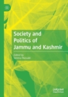 Image for Society and politics of Jammu and Kashmir