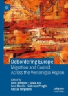 Image for Debordering Europe: Migration and Control Across the Ventimiglia Region