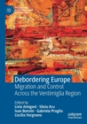 Image for Debordering Europe  : migration and control across the Ventimiglia region