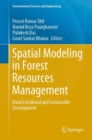 Image for Spatial Modeling in Forest Resources Management: Rural Livelihood and Sustainable Development