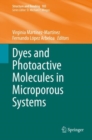 Image for Dyes and Photoactive Molecules in Microporous Systems