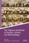 Image for The Palgrave Handbook of Humour, History, and Methodology