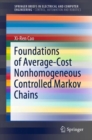 Image for Foundations of Average-Cost Nonhomogeneous Controlled Markov Chains