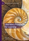 Image for Liberatory practices for learning  : dismantling social inequality and individualism with ancient wisdom