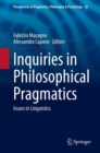 Image for Inquiries in Philosophical Pragmatics : Issues in Linguistics