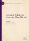 Image for Economic policies for a post-neoliberal world