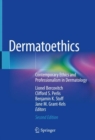 Image for Dermatoethics : Contemporary Ethics and Professionalism in Dermatology
