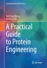 Image for A practical guide to protein engineering