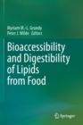 Image for Bioaccessibility and digestibility of lipids from food