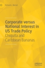Image for Corporate versus National Interest in US Trade Policy