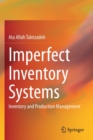 Image for Imperfect inventory systems  : inventory and production management