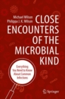 Image for Close encounters of the microbial kind: everything you need to know about common infections
