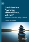 Image for Gandhi and the psychology of nonviolenceVolume 2,: Applications across psychological science