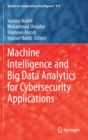 Image for Machine Intelligence and Big Data Analytics for Cybersecurity Applications