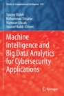 Image for Machine Intelligence and Big Data Analytics for Cybersecurity Applications
