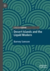 Image for Desert islands and the liquid modern