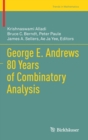 Image for George E. Andrews 80 Years of Combinatory Analysis