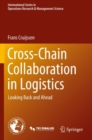 Image for Cross-Chain Collaboration in Logistics : Looking Back and Ahead