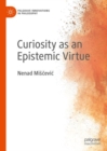 Image for Curiosity as an epistemic virtue