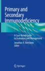 Image for Primary and Secondary Immunodeficiency